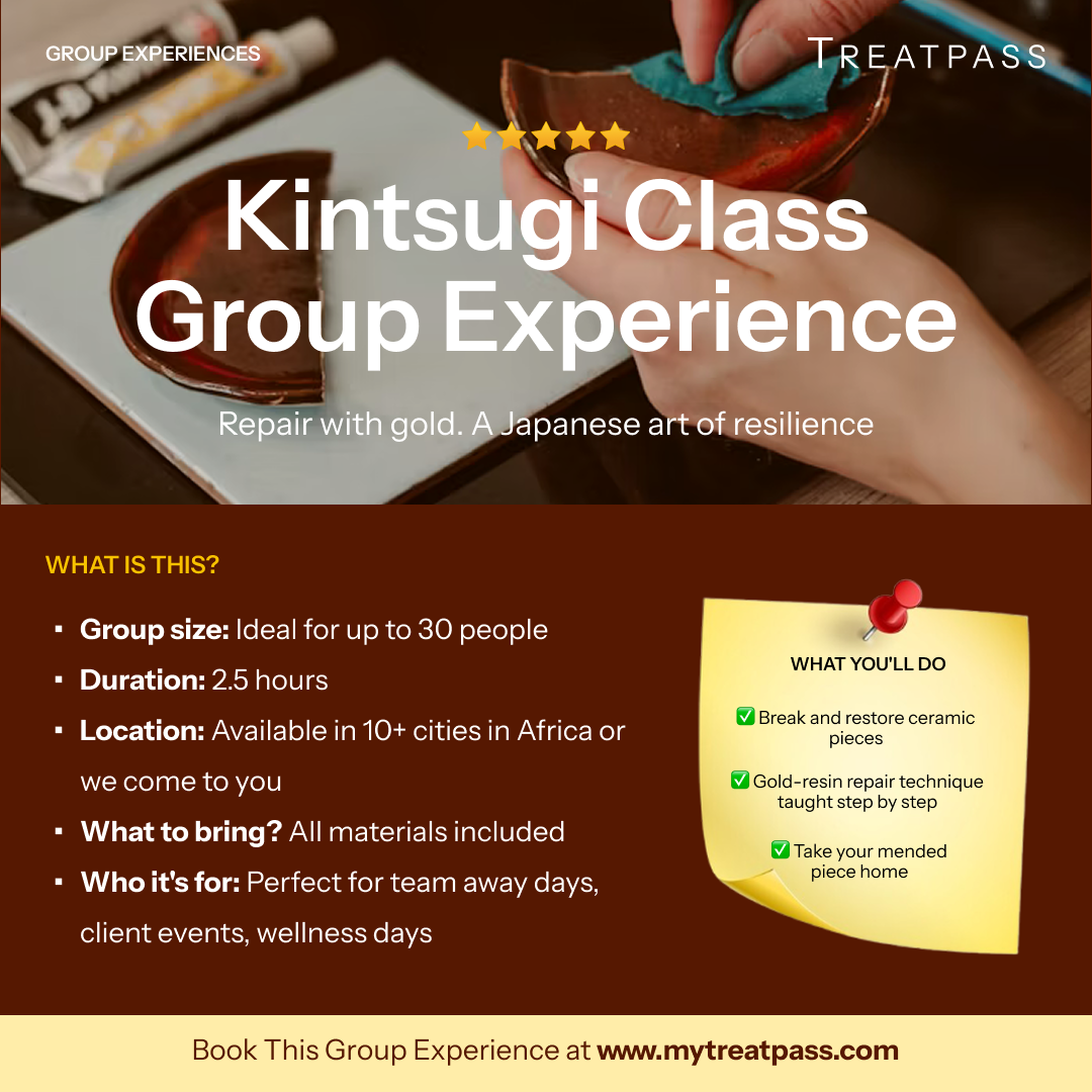 Kintsugi Class group experience – TreatPass Africa