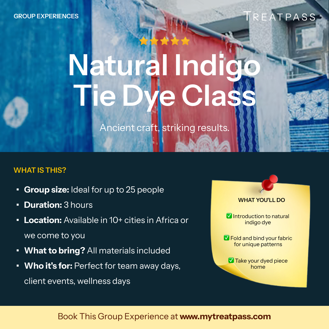 Natural Indigo Tie Dye Class group experience – TreatPass Africa