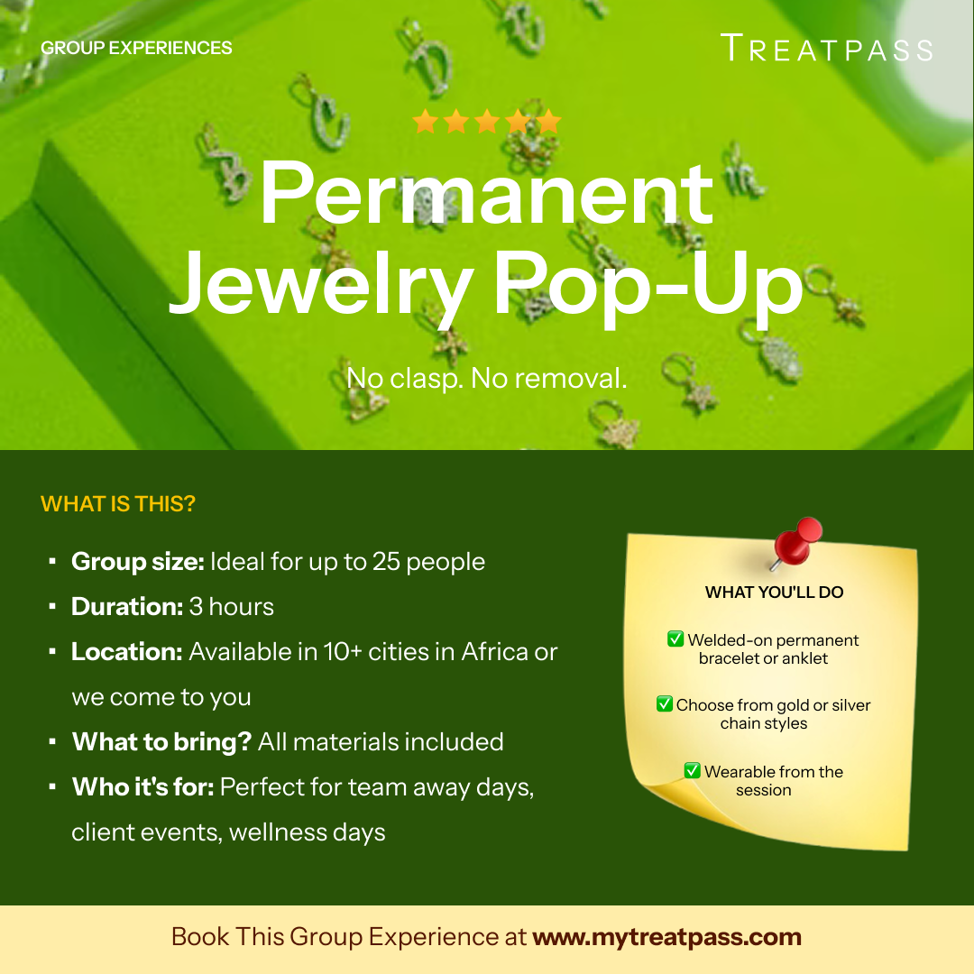 Permanent Jewelry Pop-Up group experience – TreatPass Africa
