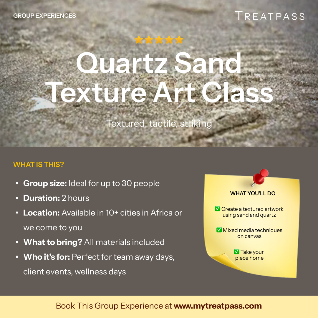 Quartz Sand Texture Art Class group experience – TreatPass Africa