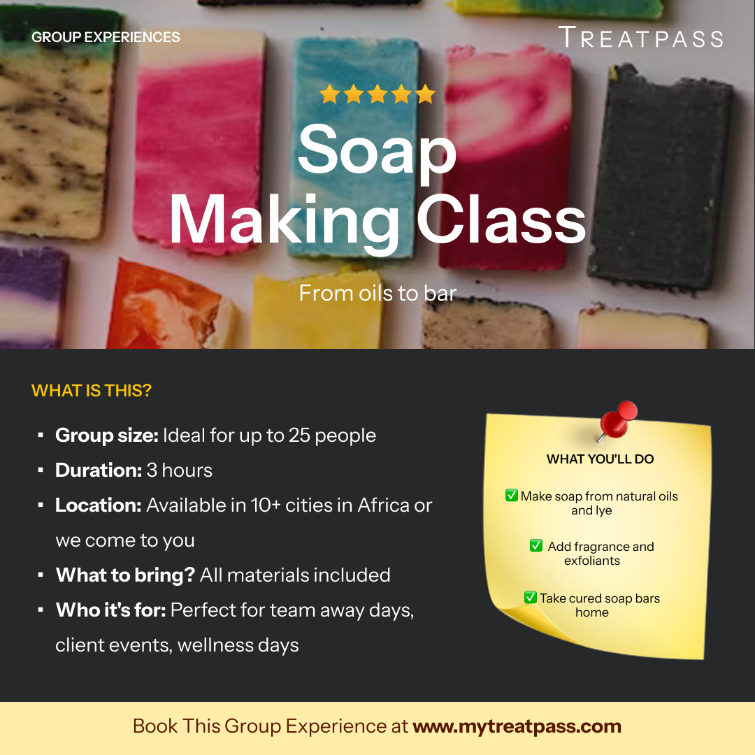Soap Making Class group experience – TreatPass Africa