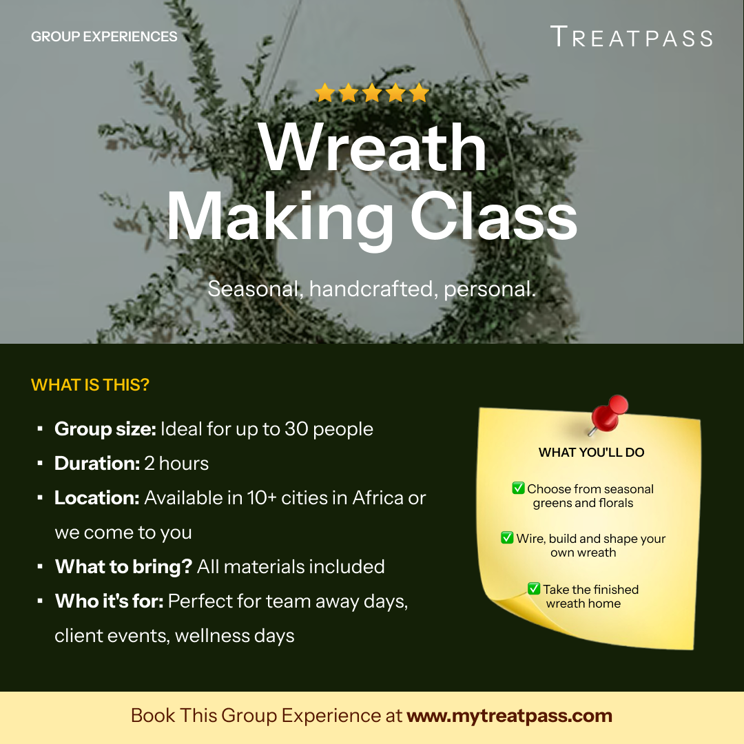 Wreath Making Class group experience – TreatPass Africa