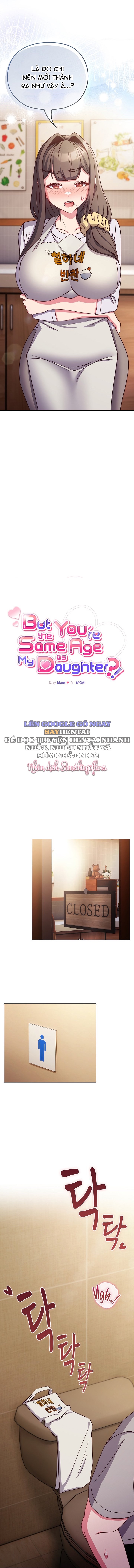 Nhưng Em Lại Bằng Tuổi Với Con Gái Chị!!!! Chap Chapter 10-Nhưng Em Lại Bằng Tuổi Với Con Gái Chị!!!! - Next Chap 11