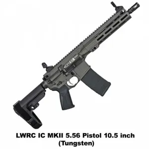 LWRC IC MKII 10.5" 5.56 NATO PISTOL TUNGSTEN (ICMKIIP5TG10SBA3)